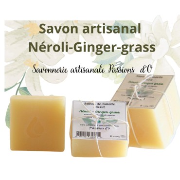 Savon Artisanal au Néroli et Ginger Grass - Douceur et Fraîcheur Naturelle