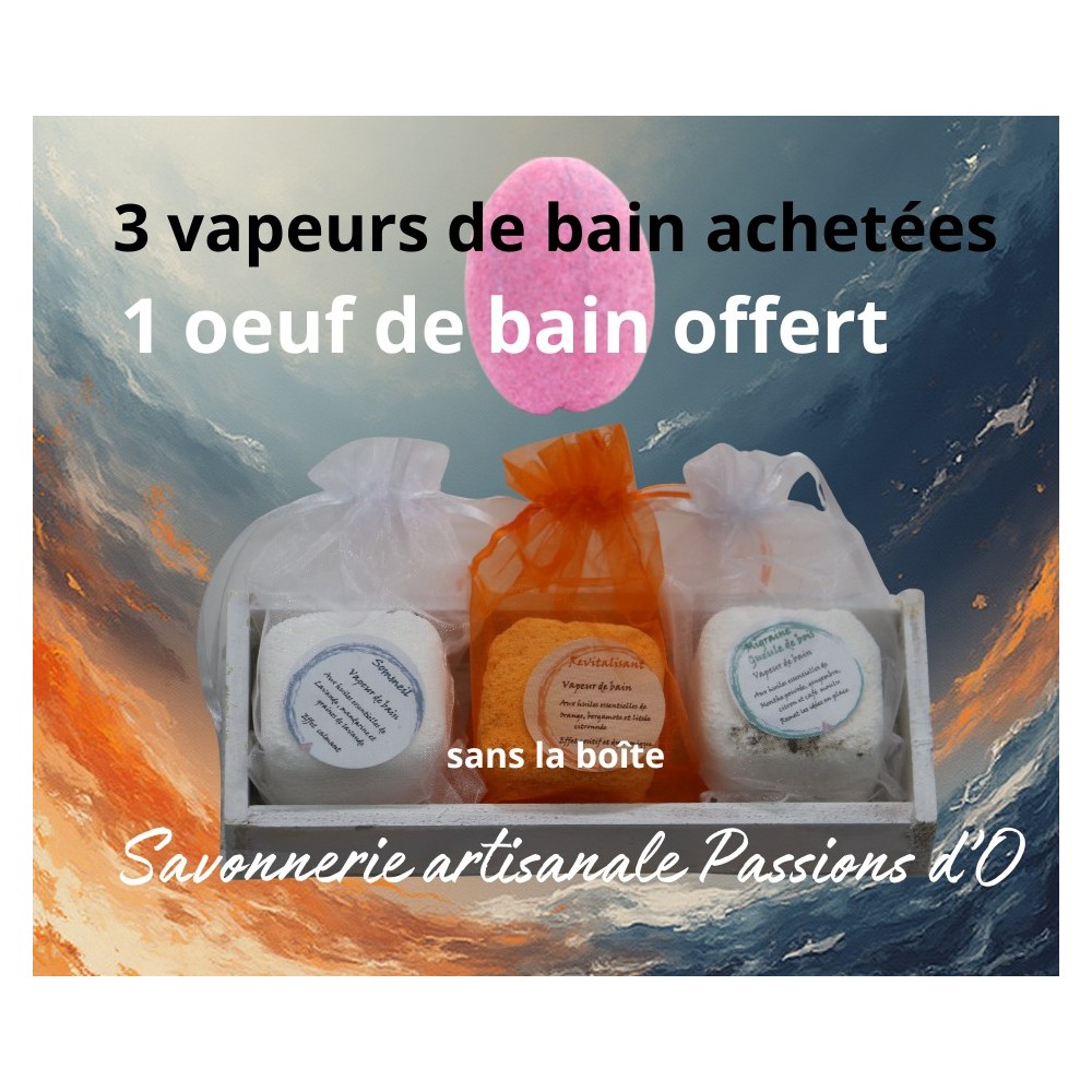 3 vapeurs de bain et 1 oeuf de bain offert
