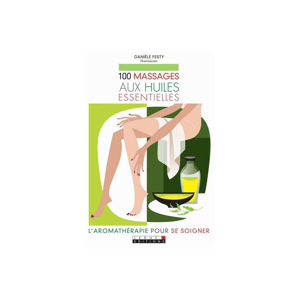 100 massages aux  huiles essentielles