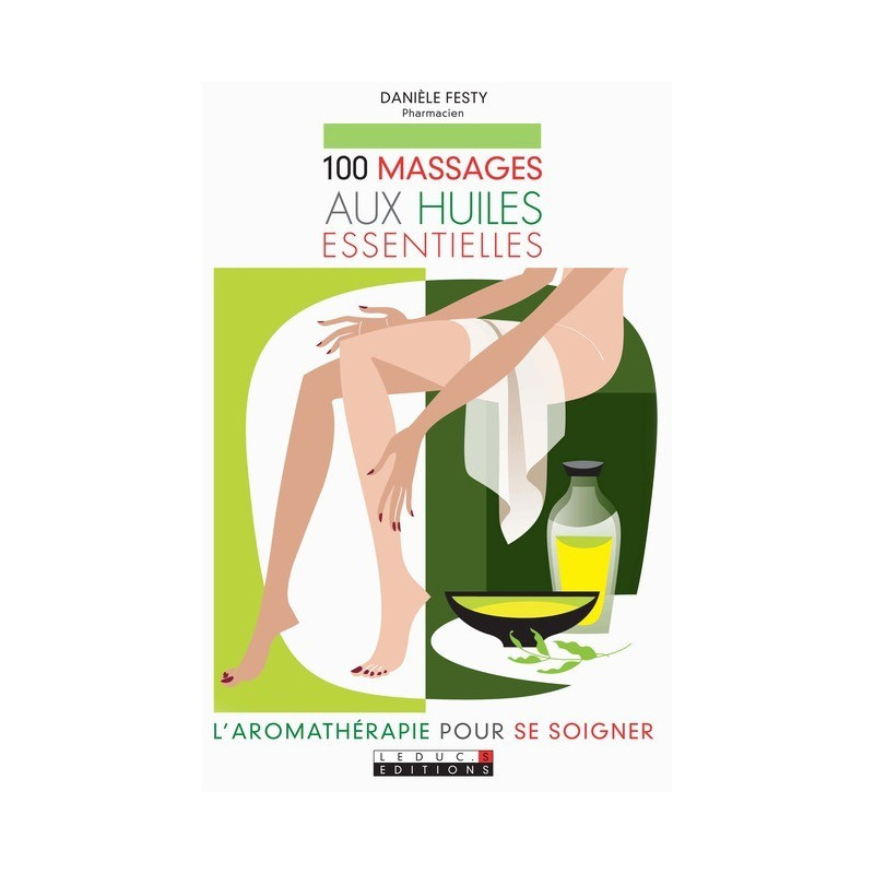 100 massages aux  huiles essentielles